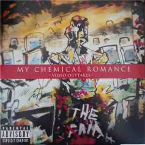 My Chemical Romance - Video Outtakes flac album