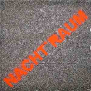 Nacht' Raum - Nacht' Raum flac album