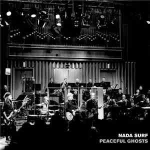 Nada Surf - Peaceful Ghosts flac album