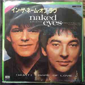 Naked Eyes - (What) In The Name Of Love flac album