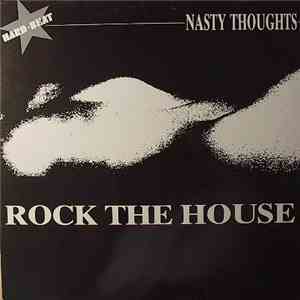 Nasty Thoughts - Rock The House flac album