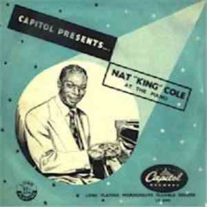 Nat "King" Cole - Capitol Presents Nat "King" Cole At The Piano flac album