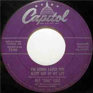 Nat "King" Cole - I'm Gonna Laugh You Right Out Of My Life flac album