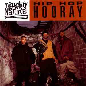 Naughty By Nature - Hip Hop Hooray flac album