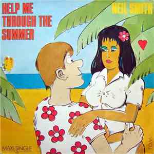 Neil Smith - Help Me Through The Summer flac album