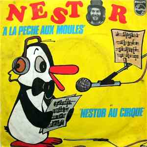 Nestor  - A La Pêche Aux Moules / Nestor Au Cirque flac album