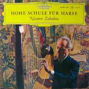 Nicanor Zabaleta - Hohe Schule Für Harfe flac album