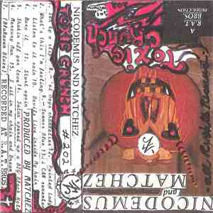 Nicodemus  And Matchez - Toxic Crunch flac album
