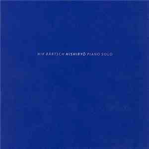 Nik Bärtsch - Hishiryō Piano Solo flac album