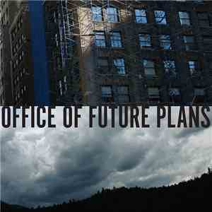 Office Of Future Plans - Harden Your Heart flac album