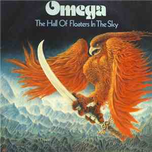 Omega  - The Hall Of Floaters In The Sky flac album