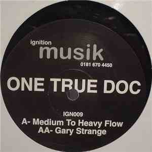 One True Doc - Medium To Heavy Flow / Gary Strange flac album