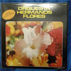 Orquesta Hermanos Flores - Orquesta Hermanos Flores flac album