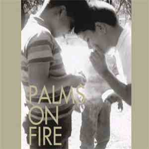 Palms On Fire - Palms On Fire flac album