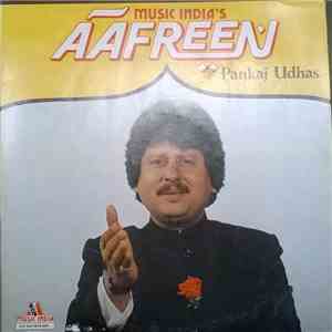 Pankaj Udhas - Music India's Aafreen • Vol. I • Vol. II flac album