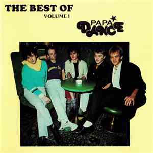 Papa Dance - The Best Of Papa Dance Volume I flac album