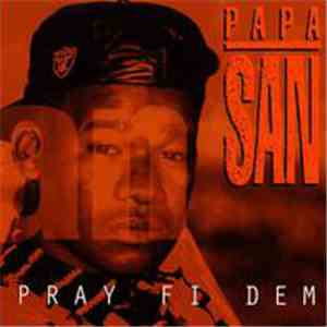 Papa San - Pray Fi Dem flac album