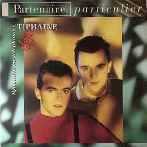 Partenaire Particulier - Tiphaine (Quand Tu Me Téléphones) flac album