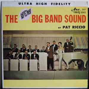 Pat Riccio - The New Big Band Sound Of Pat Riccio flac album