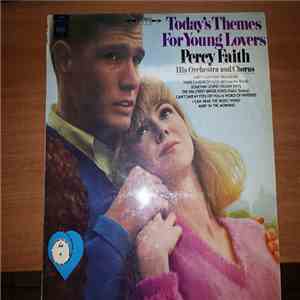 Percy Faith, His Orchestra And Chorus - Today's Themes For Young Lovers flac album