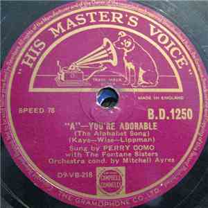 Perry Como With The Fontane Sisters - "A" You're Adorable (The Alphabet Song) / Forever And Ever flac album