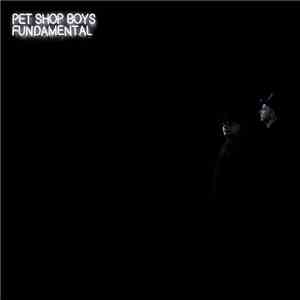 Pet Shop Boys - Fundamental flac album