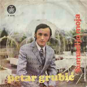 Petar Grubić - Šumadijo Moja flac album