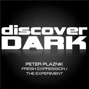 Peter Plaznik - Fresh Expression / The Experiment flac album