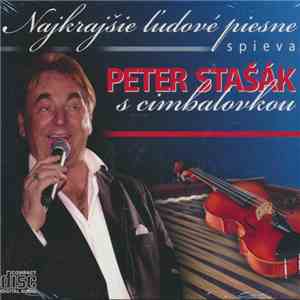 Peter Stašák - Spieva Najkrajšie Ľudové Piesne S Cimbalovkou flac album
