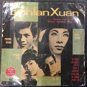 Phương Quang, Phượng Liên, Ngọc Hương, Tàn Tài - Binh Lan Xuan flac album