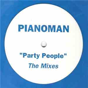 Pianoman - Party People (The Mixes) flac album