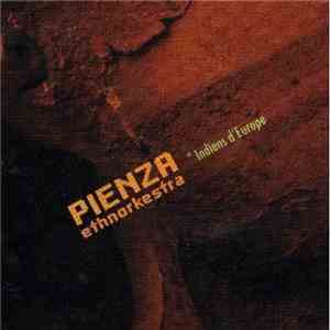 Pienza Ethnorkestra - Indiens D'Europe flac album