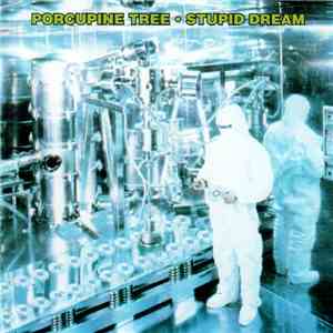 Porcupine Tree - Stupid Dream flac album