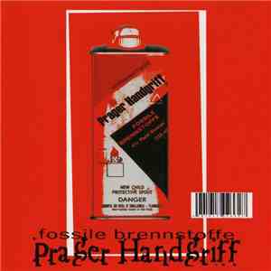 Prager Handgriff - Fossile Brennstoffe flac album