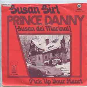 Prince Danny - Susan Girl / Pick Up Your Heart flac album