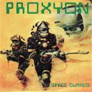 Proxyon - Space Guards flac album