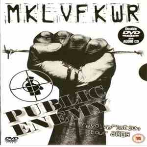 Public Enemy - MKL VF KWR - Revolverlution Tour Australia 2003 flac album