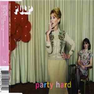 Pulp - Party Hard flac album