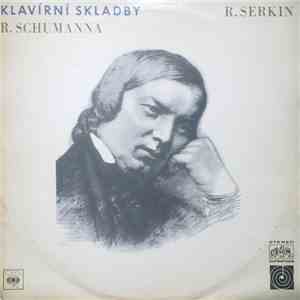 R. Serkin - Klavírní Skladby R. Schumanna flac album