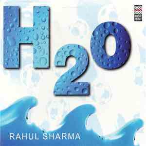 Rahul Sharma  - H₂O flac album