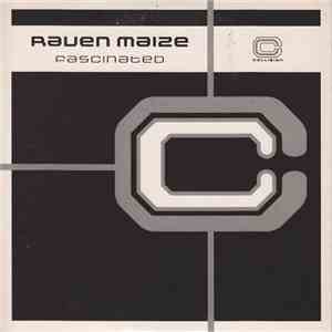 Raven Maize - Fascinated flac album
