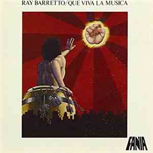 Ray Barretto - Que Viva La Musica flac album