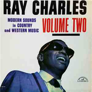 Ray Charles - Modern Sounds In Country And Western Music Volume Two flac album