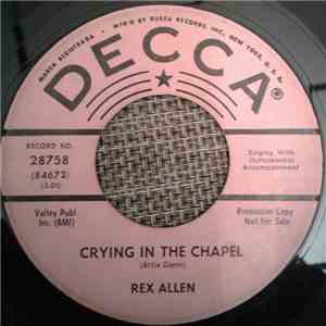 Rex Allen - Crying In The Chapel / I Thank The Lord flac album