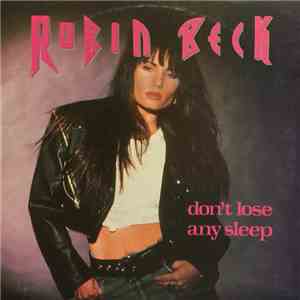 Robin Beck - Don't Lose Any Sleep flac album