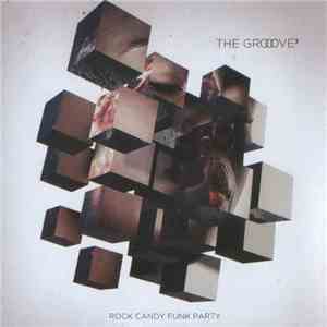 Rock Candy Funk Party - The Groove Cubed flac album