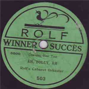 Rolf's Cabaret Orkester - Åh, Dolly, Åh / Sjömanskärlek flac album