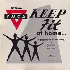 Sandy Keir, Mel Howard Trio - Keep Fit At Home, A Program For All The Family flac album