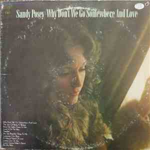 Sandy Posey - Why Don't We Go Somewhere And Love flac album