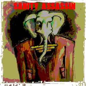 Sanity Assassin - The Chronicles flac album